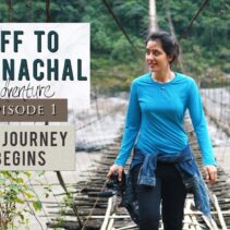 Ep 1| Travelling through North East India | Off To Arunachal | The Journey Begins | Pasighat
